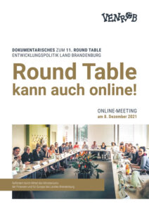 Round Table kann auch online! – Dokumentarisches zum 11. Round Table Entwicklungspolitik Land Brandenburg – Online-Meeting am 8.12.2021