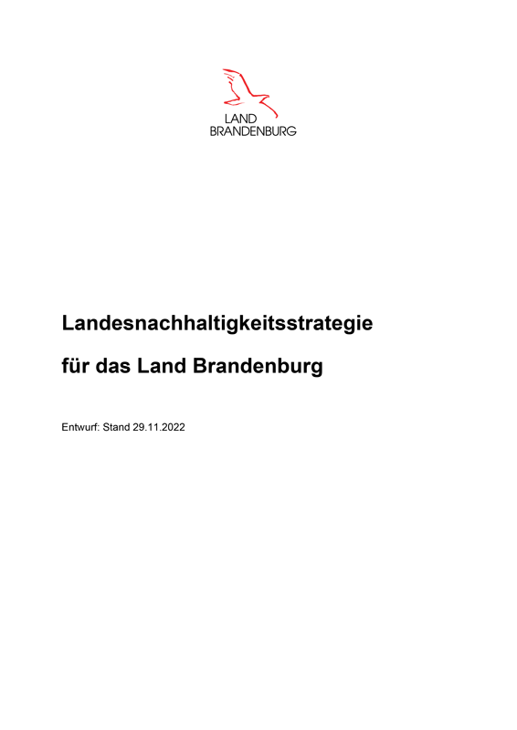 Landesnachhaltigkeitsstrategie für das Land Brandenburg – Entwurf: Stand 29.11.2022